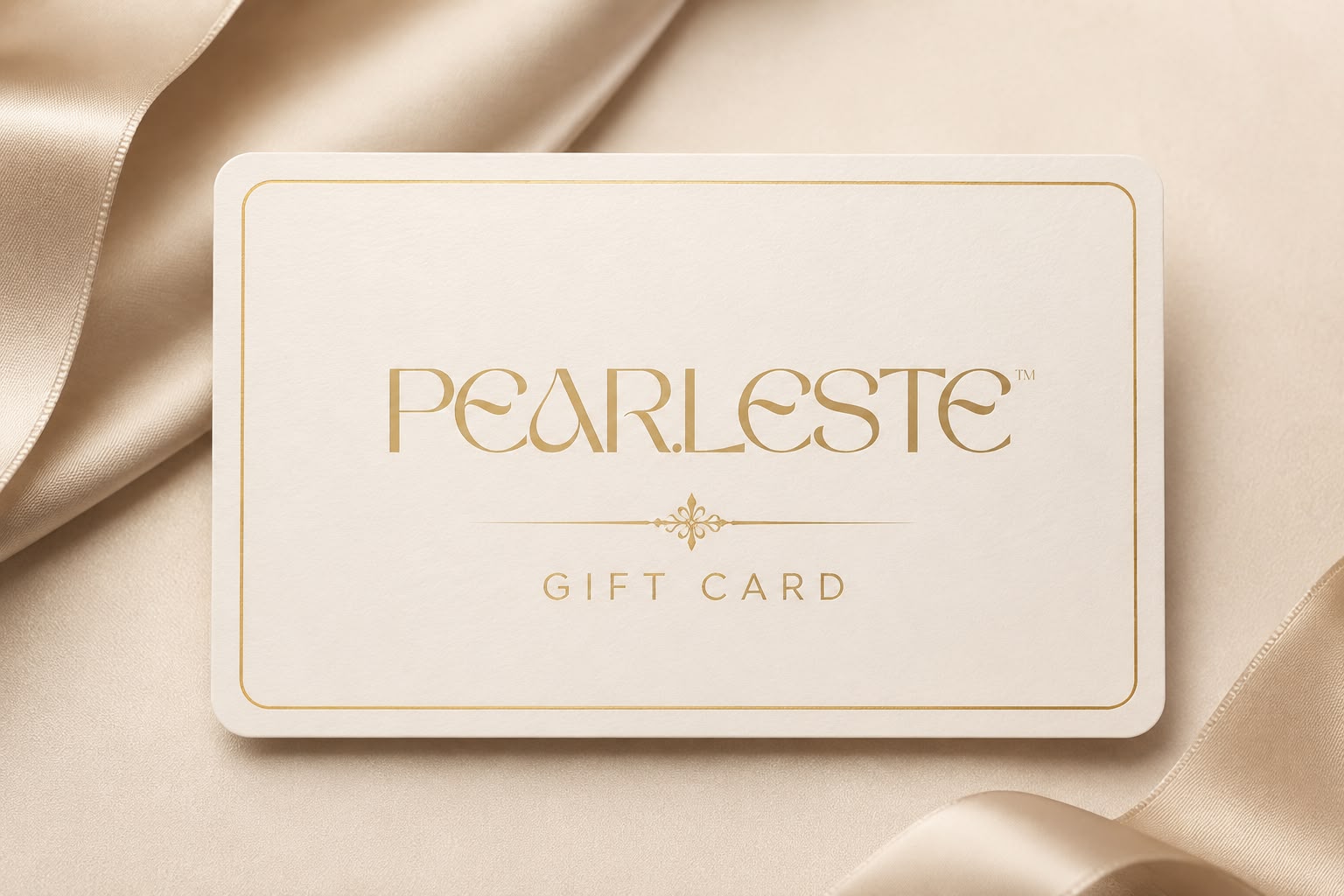 PEARLESTE GIFT CARD
